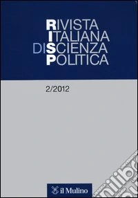 Rivista italiana di scienza politica (2012). Vol. 2 libro