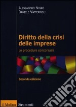 Diritto della crisi delle imprese. Le procedure concorsuali libro