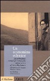 Un economista eclettico. Distribuzione, tecnologie e sviluppo nel pensiero di Nino Andreatta libro