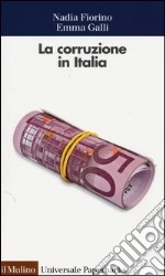 La corruzione in Italia. Un'analisi economica libro