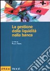 La gestione della liquidità nella banca libro