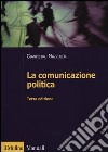 La comunicazione politica libro