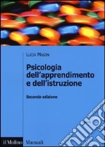 Psicologia dell'apprendimento e dell'istruzione libro