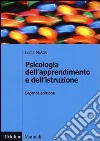 Psicologia dell'apprendimento e dell'istruzione libro di Mason Lucia