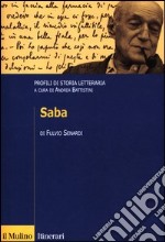 Saba. Profili di storia letteraria libro