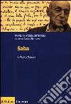 Saba. Profili di storia letteraria libro di Senardi Fulvio