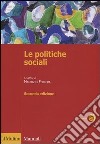 Le politiche sociali. L'Italia in prospettiva comparata libro