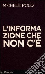 L'informazione che non c'è libro