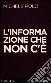 L'informazione che non c'è libro