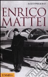 Enrico Mattei libro