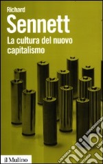 La cultura del nuovo capitalismo libro