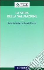 La sfida della valutazione libro