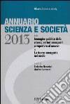 Annuario scienza e società (2013) libro