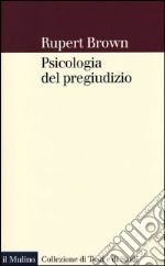 Psicologia del pregiudizio libro