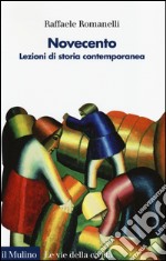 Novecento. Lezioni di storia contemporanea. Vol. 2 libro usato