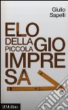 Elogio della piccola impresa libro