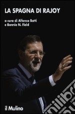 La Spagna di Rajoy libro