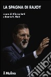 La Spagna di Rajoy libro