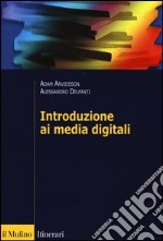 Introduzione ai media digitali libro