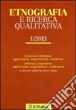 Etnografia e ricerca qualitativa (2013). Ediz. bilingue. Vol. 1 libro