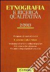 Etnografia e ricerca qualitativa (2013). Ediz. bilingue. Vol. 2 libro