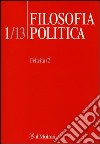 Filosofia politica (2013). Vol. 1: Felicità libro