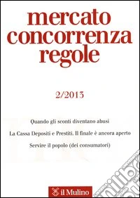 Mercato concorrenza regole (2013). Vol. 2 libro
