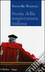 Storia della magistratura italiana libro