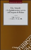 Elio Aristide e la legittimazione greca dell'impero di Roma libro