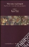 Minoranze negli imperi. Popoli fra identità nazionale e ideologia imperiale libro