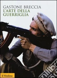 L'arte della guerriglia