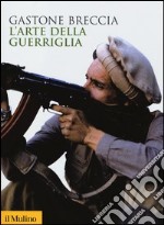 L'arte della guerriglia libro