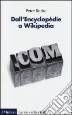 Dall'Encyclopédie a Wikipedia libro