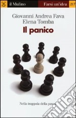 Il panico. Nella trappola della paura