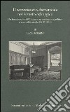 Il commissario distrettuale nel Veneto asburgico. Un funzionario imperiale tra mediazione politica e controllo sociale (1819-1848) libro