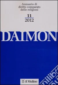 Daimon. Annuario di diritto comparato delle religioni (2012). Vol. 11 libro