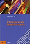 Introduzione alla linguistica storica libro