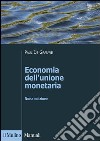 Economia dell'Unione monetaria libro di De Grauwe Paul