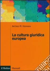 La cultura giuridica europea libro usato