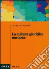 La cultura giuridica europea libro