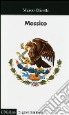 Messico libro di Olivetti Marco
