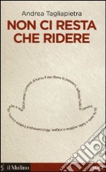 Non ci resta che ridere libro