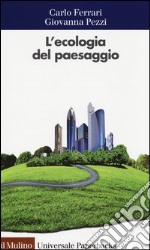 L'ecologia del paesaggio