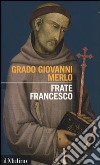 Frate Francesco libro