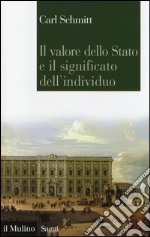 Il valore dello stato e il significato dell'individuo libro