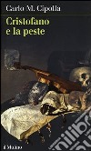 Cristofano e la peste libro