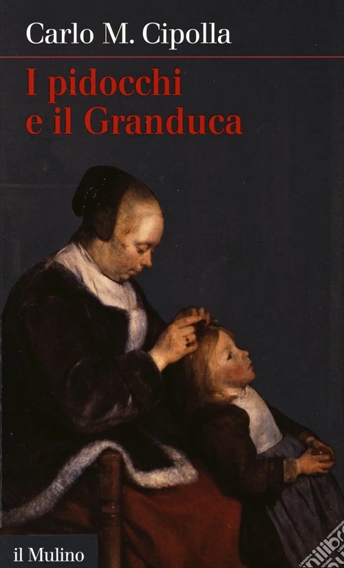 I pidocchi e il granduca