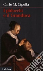 I pidocchi e il granduca libro