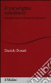 Il paradigma sussidiario. Interpretazioni, estensioni e garanzie libro di Donati Daniele