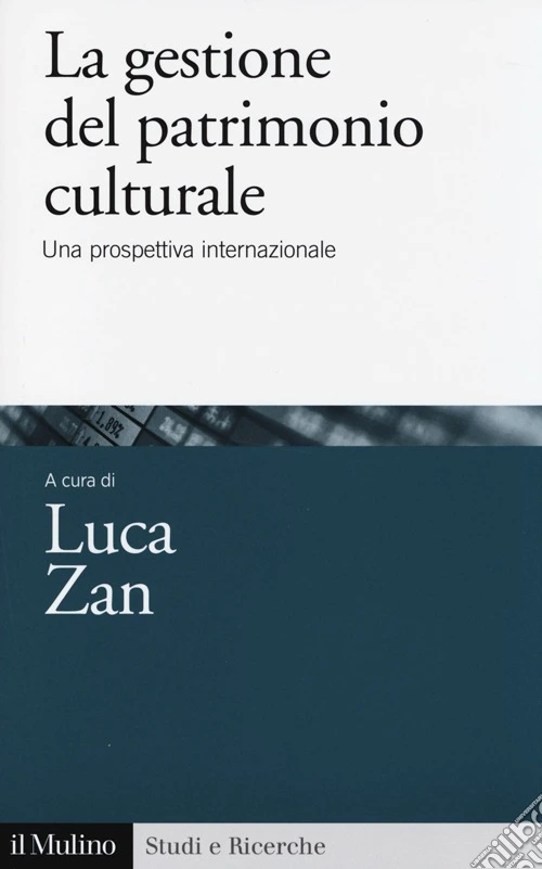 La gestione del patrimonio culturale. Una prospettiva internazionale